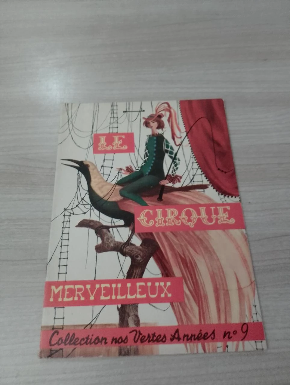 Le cirque merveilleux, collection nos vertes années, n° 9, 1961